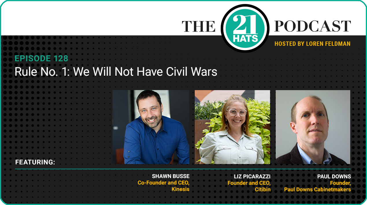 Episode 128: Rule No. 1: We Will Not Have Civil Wars