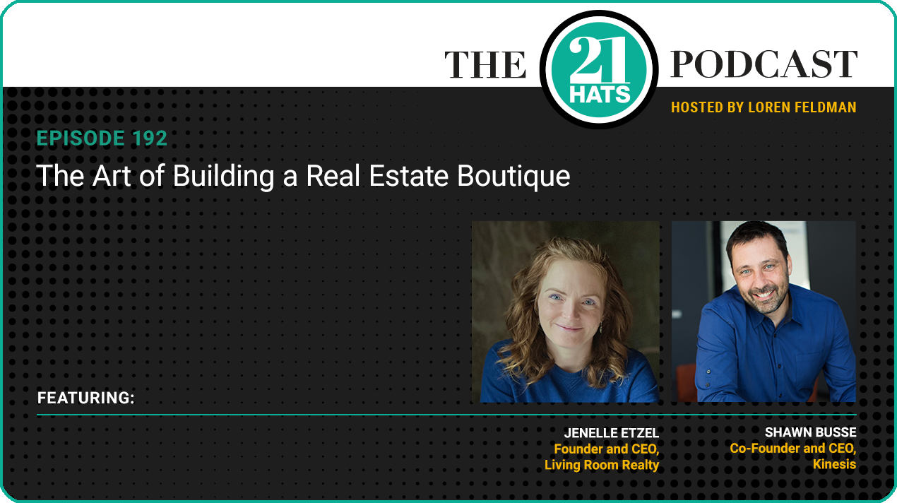Episode 192: The Art of Building a Real Estate Boutique