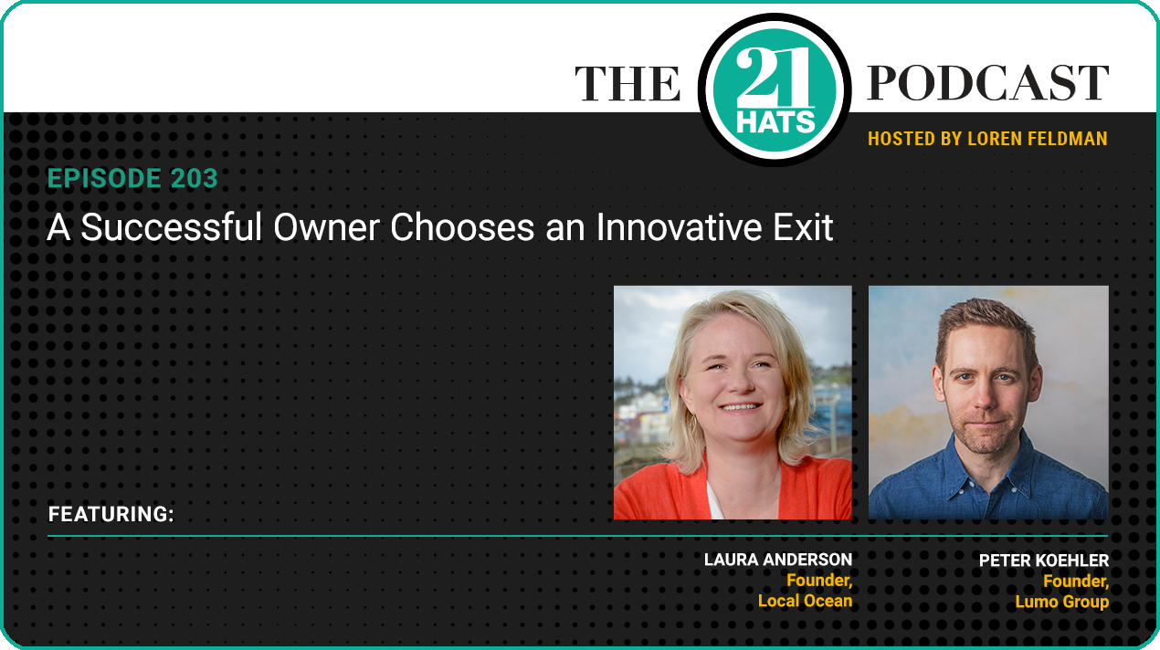 Episode 203: A Successful Owner Chooses an Innovative Exit