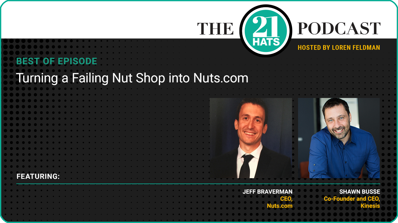 Best of: Turning a Failing Nut Shop into Nuts.com