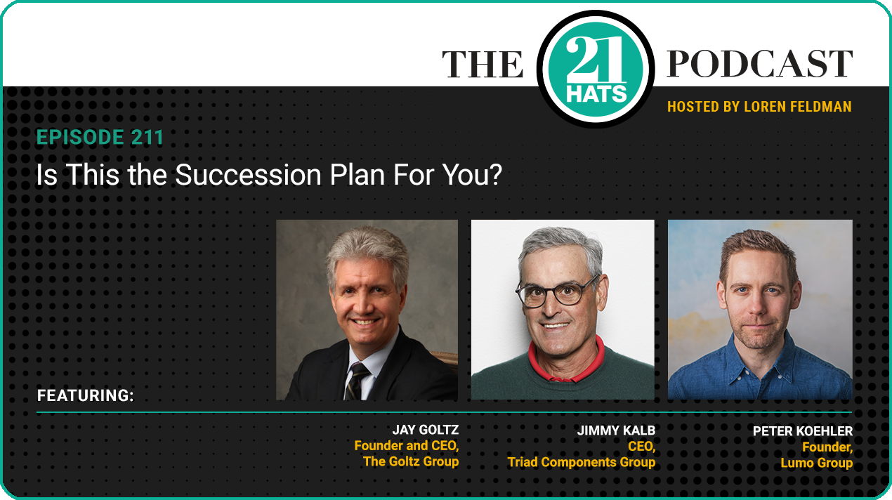 Episode 211: Is This the Succession Plan For You?