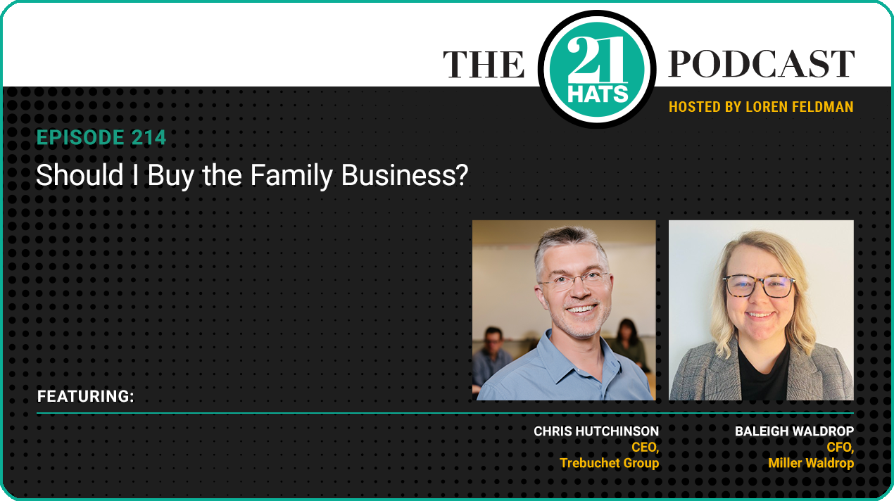 Episode 214: Should I Buy the Family Business?