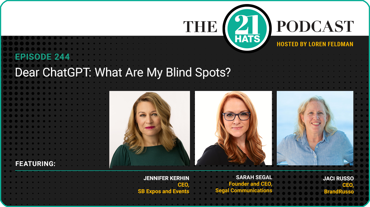 Episode 244: Dear ChatGPT: What Are My Blind Spots?