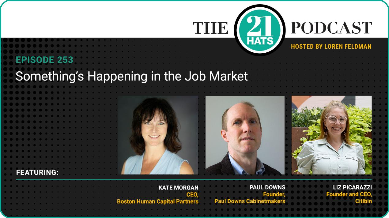 Episode 253: Something’s Happening in the Job Market