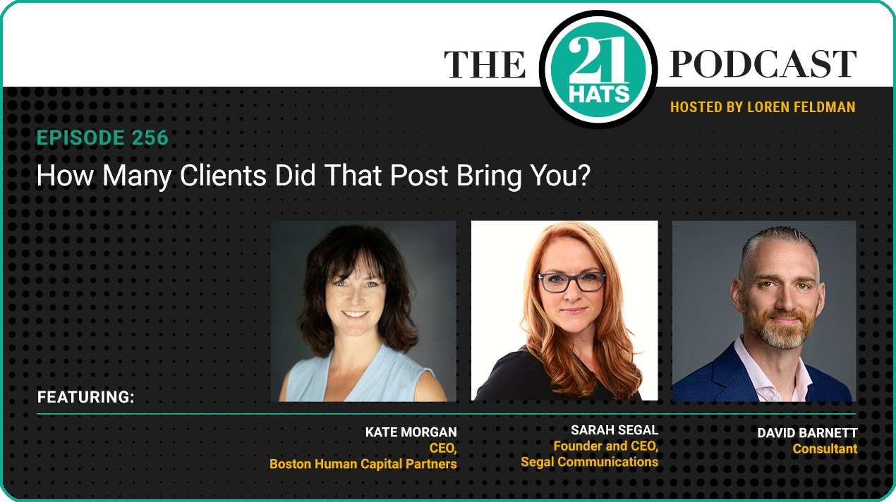 Episode 256: How Many Clients Did That Post Bring You?