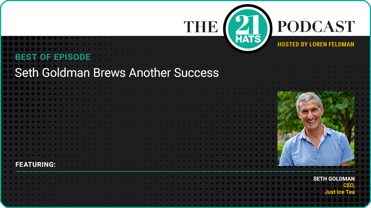 Best of Episode: Seth Goldman Brews Another Success