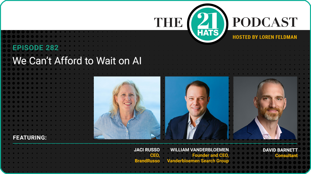 Episode 282: We Can’t Afford to Wait on AI