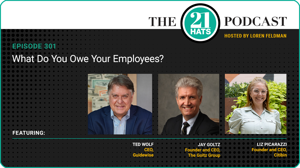 Episode 301: What Do You Owe Your Employees?