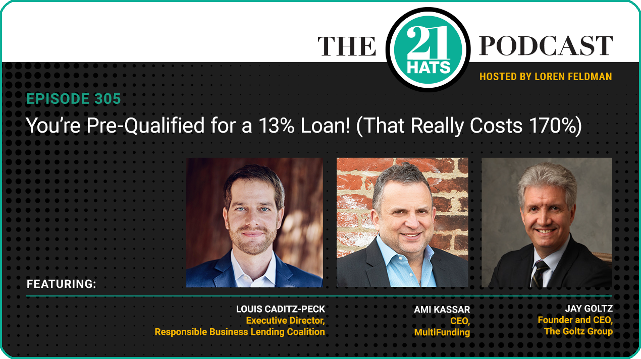 Episode 305: You’re Pre-Qualified for a 13% Loan! (That Really Costs 170%)