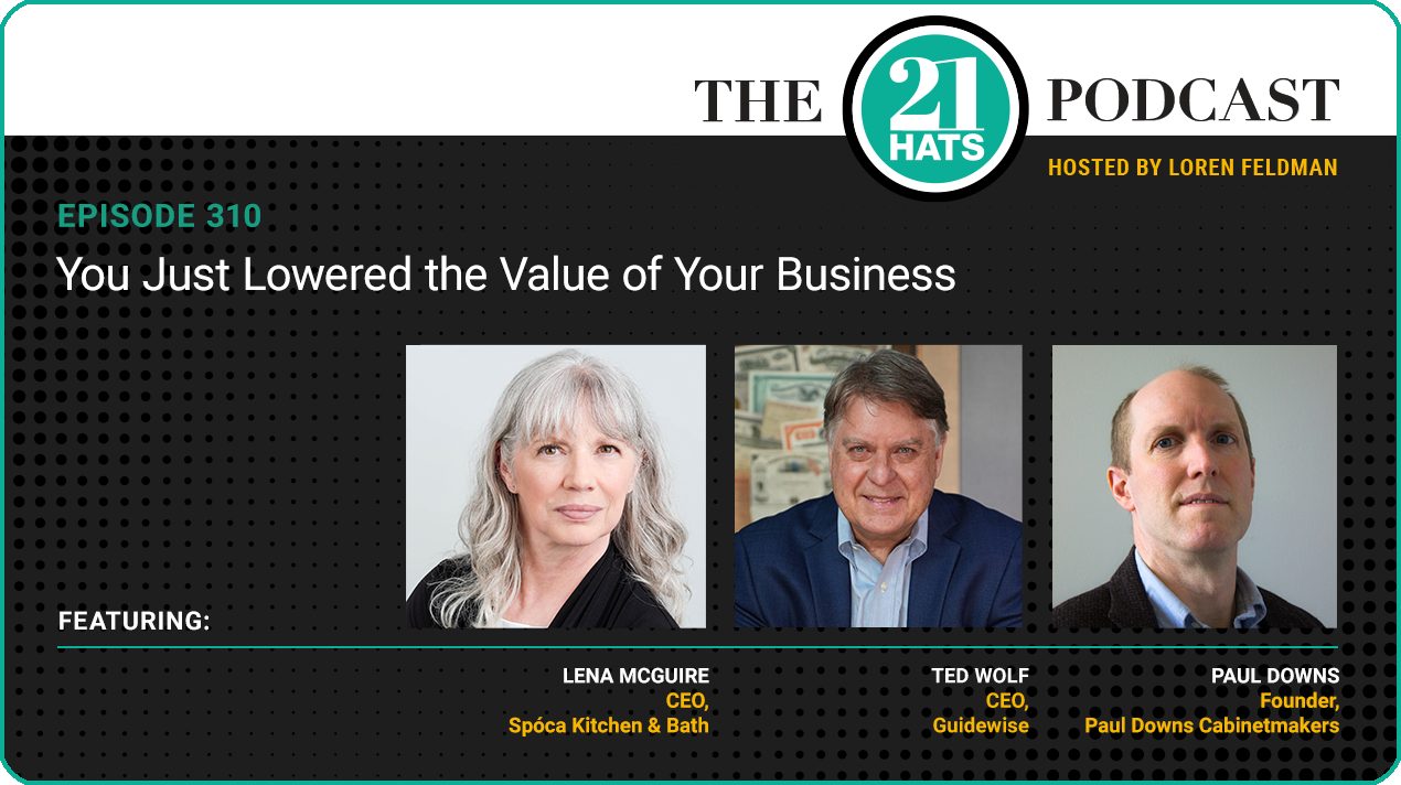 Episode 310: You Just Lowered the Value of Your Business