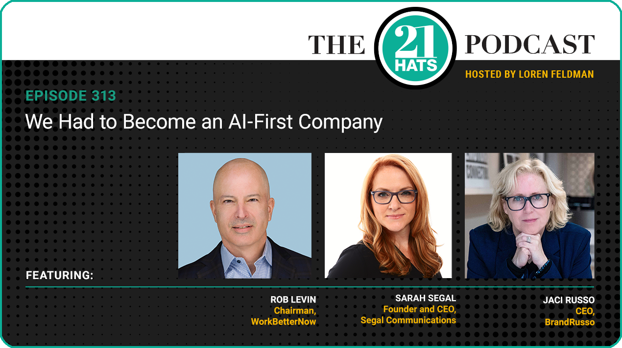 Episode 313: We Had to Become an AI-First Company